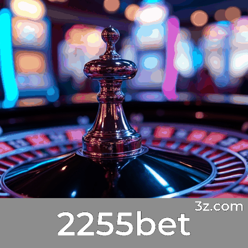 2255bet: Plataforma de Cassino e Apostas Confiável
